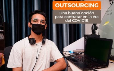 OUTSOURCING ¡Una buena opción para contratar personal en la época del COVID19¡